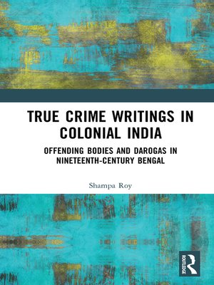 cover image of True Crime Writings in Colonial India